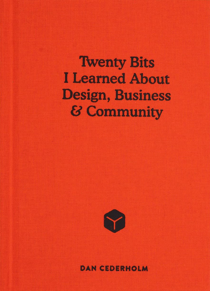 The cover of Twenty Bits I Learned About Design, Business & Community