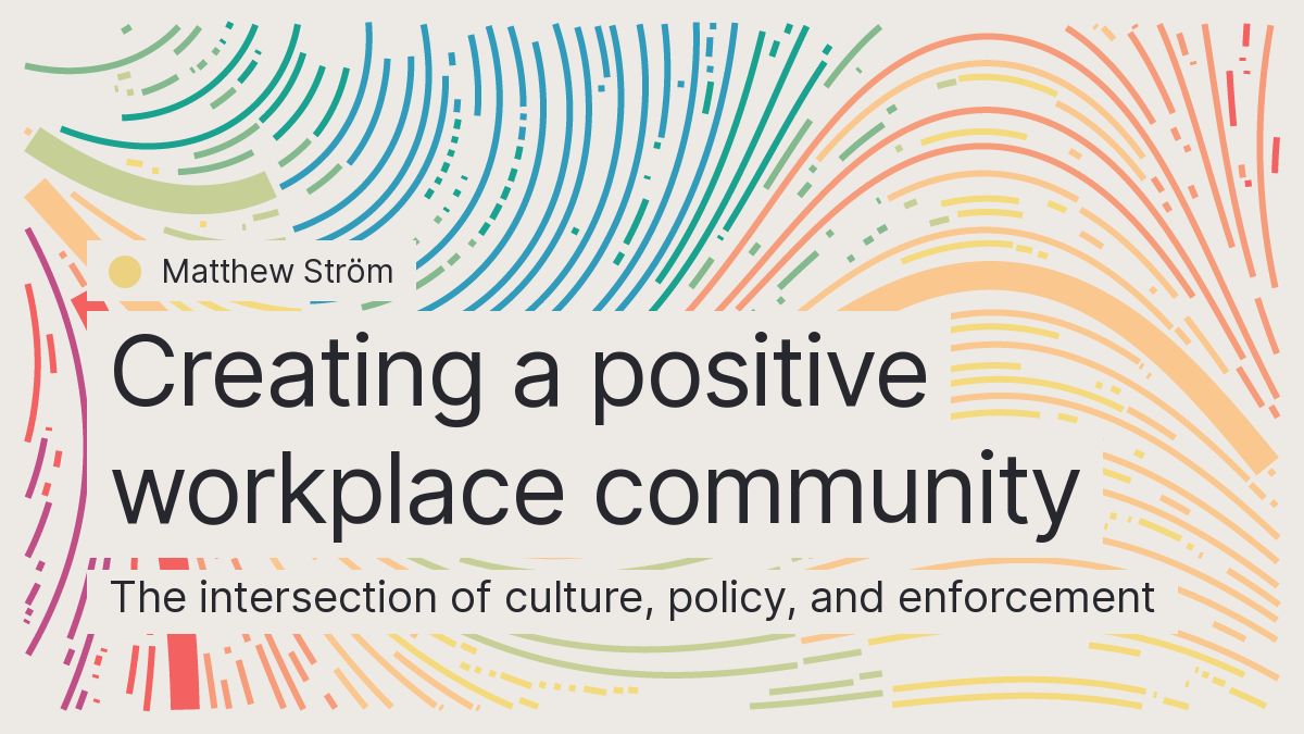 Creating a positive workplace community