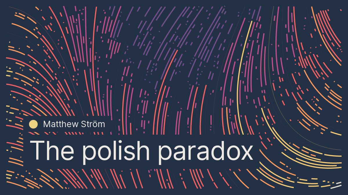 The Polish Paradox